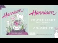 Harrison - You're Light (feat. Maddee)