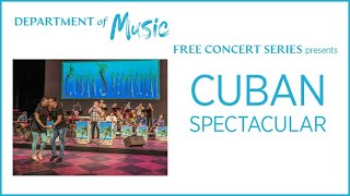 Cuban Spectacular: A Night at the Tropicana - Live at Alice Jepson Theatre, Spring 2024