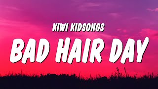 Bad Hair Day (Sped Up / TikTok Remix) Lyrics &quot;mousse ain&#39;t sticking water ain&#39;t slicking&quot;