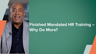 "I finished my mandated HR training. Why do more DEI training?"
