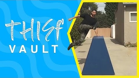 Thief Vault - Parkour Vault