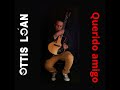 Querido amigo  - Ottis Lóan