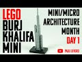 Lego burj khalifa  mois de la construction darchitecture  jour 1