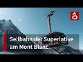 Aiguille du Midi - Seilbahn der Superlative in Chamonix-Mont-Blanc