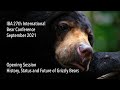 Iba 27th international bear conference  history status and future of grizzly bears live session