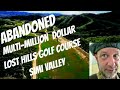 Lost Hills Golf Course In Simi Valley California Closed and Abandoned