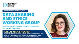 Data Sharing & Ethics Working Group: Shaping the Ivory Tower - Political Influence in U.S. Higher Ed