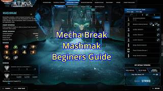 Mecha Break: Mashmak Beginners guide (tips and gameplay)
