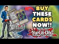 Yu-Gi-Oh! Market Watch | BUY THESE CARDS NOW, BEFORE ITS TOO LATE!!!