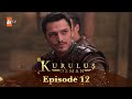 Kurulus Osman Urdu I Season 5 Episode 12 Kurulus Osman Urdu I Season 5 Episode 12