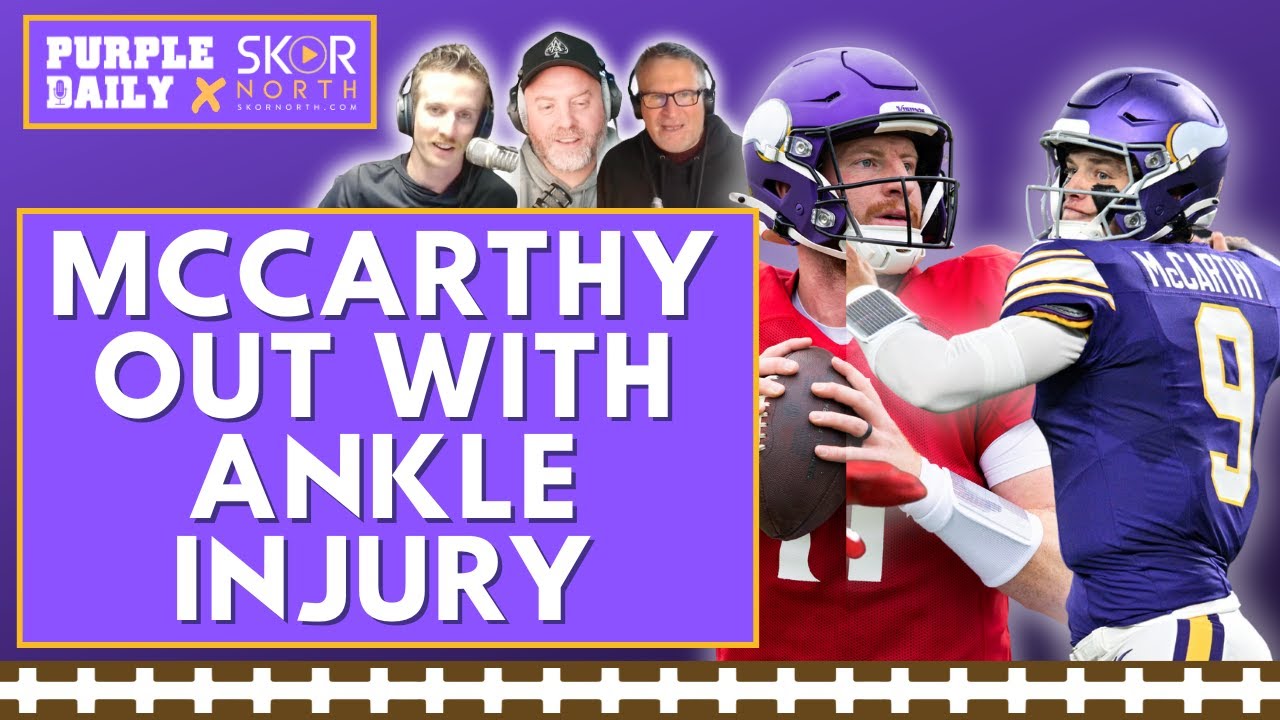 BREAKING: Minnesota Vikings QB JJ McCarthy is OUT with an ankle sprain