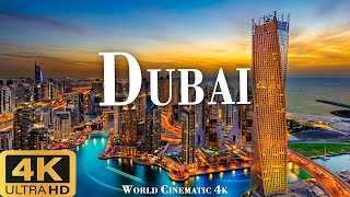 DUBAI 4K ULTRA HD - เพลงภาพยนตร์สุดอลังการพร้อมฉากธรรมชาติที่สวยงาม - ภาพยนตร์ระดับโลก 4K