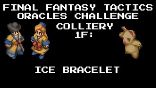 Final Fantasy Tactics Oracle Single-Class Challenge | Colliery Underground 1F