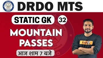 DRDO MTS /DP HEAD CONST. 2020 || Static GK || By Kuljeet Sir || Class 32 || Mountain passes