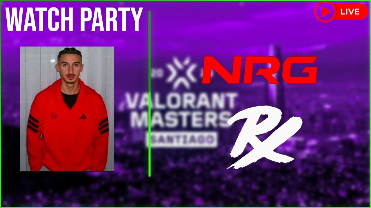 🌟Paper Rex vs NRG - VCT Masters Santiago #VCTWATCHPARTY ! 🌟