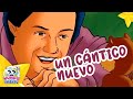 Manuel Bonilla | Canciones Para Niños | Un Cántico Nuevo