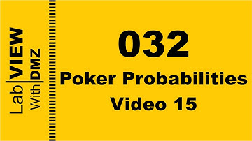 032 - Poker Probabilities - Video 15 - LabView with DMZ