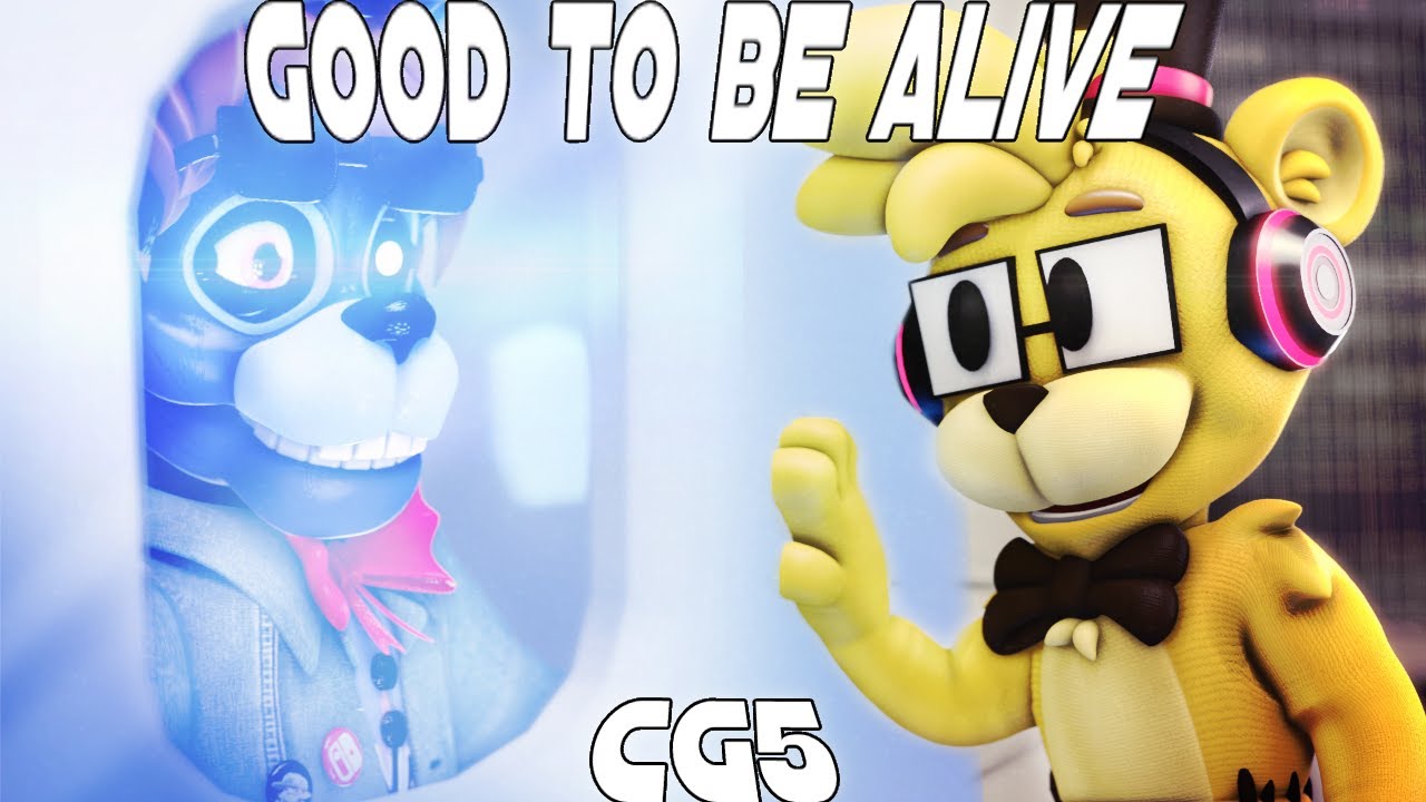 [SFM/FNaF/OC] -- Good To Be Alive by @CG5 --
