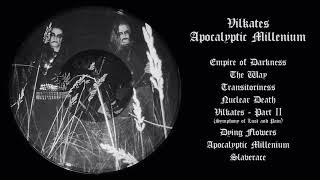 Vilkates - Apocalyptic Millenium Full Album (2000)