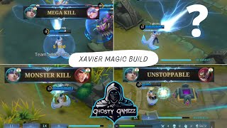 Xavier Mage Build No Death | Ghosty Gamezz | Mobile Legends |
