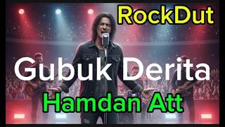Hamdan Att – Gubuk Derita (Cover by Right One | Rockdut Version)