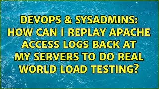 How can I replay Apache access logs back at my servers to do real world load testing?