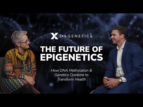 The Future of Epigenetics: How DNA Methylation & Genetics Combine to Transform Health
