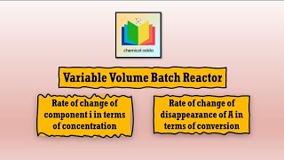 Variable Volume Batch Reactor | Rate of change of disappearance of reactant A @chemicaladda