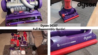 Dyson DC07 - FULL Reassembly How-To Video!