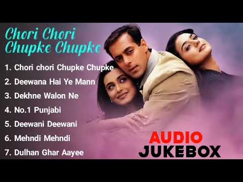 Chori Chori Chupke Chupke Movie All Songs | Audio Jukebox | Salman Khan,Rani Mukherjee,Preity Zinta