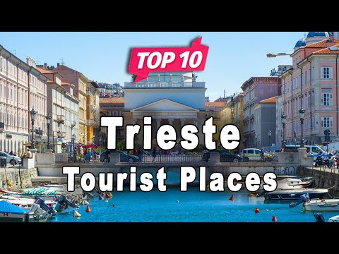 Top 10 Places to Visit in Trieste | Italy - English