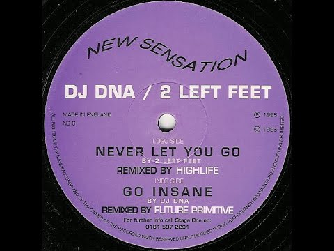 2 Left Feet — 2 Left Feet - Never Let You Go (Highlife Remix)
