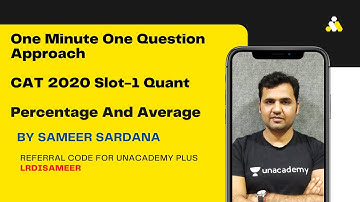 One Minute One Question Approach For CAT 2020 Quant I Slot-1 I Percentage And Average Questions