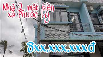 Nhà 2 mặt tiền xã phước lý giá 8xx.xxx.xxxđ. LH 0932.623.439
