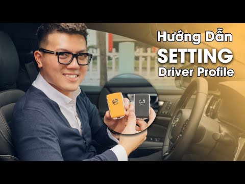 #1 Hướng Dẫn Sử Dụng Tính Năng Driver Profile Trên Xe Volvo 2021 Mới Nhất