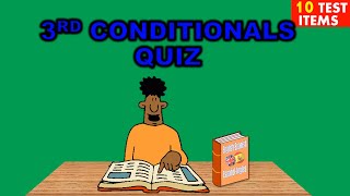 THIRD CONDITIONALS QUIZ #1