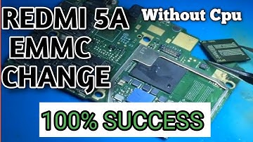 redmi 5a change emmc without change cpu || nikhil technical ||