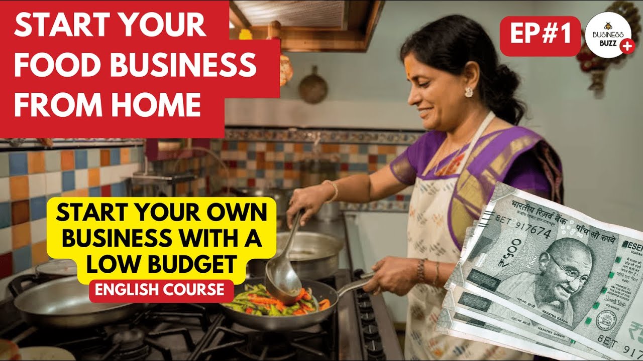 Ep1: How to Start a Profitable Food Business from Home in India ...