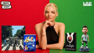 Anya Taylor-Joy Rates Disney Movies, Twilight Books & Lionel Messi | Swipe Stuff screenshot 5