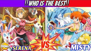 Serena Vs Misty L Battle Of Favorites L Who Is Best ? Most Difficult Comparison L Hindi