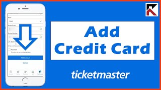 How To Add Credit Card On Ticketmaster App screenshot 2