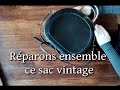 Rparons ensemble un sac vintage