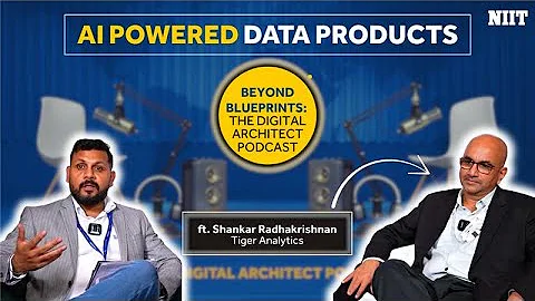 AI-Powered Data Products | Shankar Radhakrishnan (Tiger Analytics) | Beyond Blueprints Ep.1