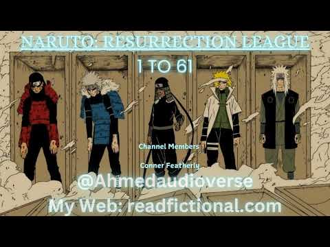 Naruto: Resurrection League 1 To 61