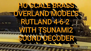 HO Scale Brass Overland Rutland 4-6-0 with DCC Tsunami2  Sound Decoder
