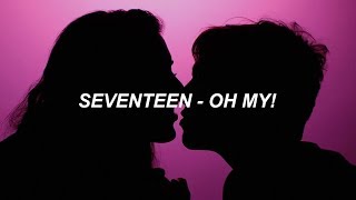 SEVENTEEN(세븐틴) _ Oh My!(어쩌나) Easy Lyrics