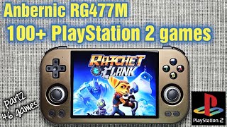 Anbernic RG477M tested 100+ PlayStation 2 games