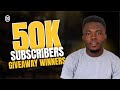 Winners of the 50k Subscribers Giveaway