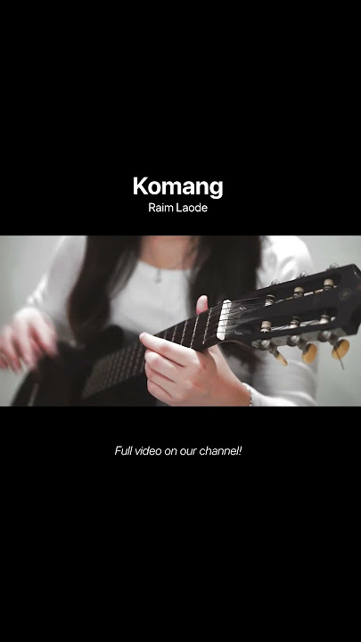 Komang - Raim Laode (Fingerstyle Guitar Cover)