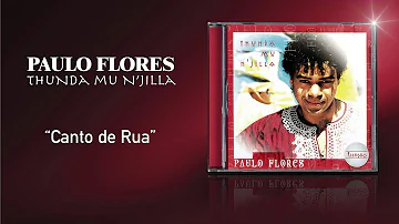 Paulo Flores - Canto de Rua (Official Audio) (2001)
